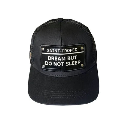 “DREAM BUT DO NOT SLEEP” cap Saint-Tropez